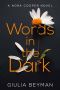 [Nora Cooper Mysteries 01] • Words in the Dark